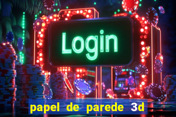 papel de parede 3d para pc